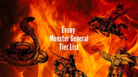 Evony Monster General Tier List (Best Generals).